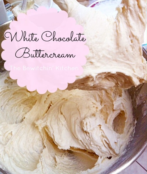 White Chocolate Buttercream Frosting recipe - Looking for frosting recipes? This makes for an amazing dessert - just try to save some for the cake and/or cupcakes | The Bewitchin' Kitchen