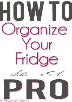 How To Organize Your Fridge Like A Pro