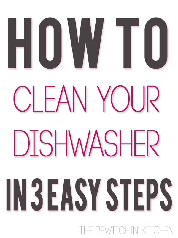 How To Clean Your Dishwasher