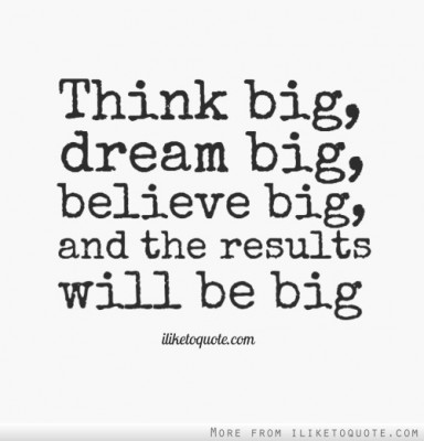 Dream Big