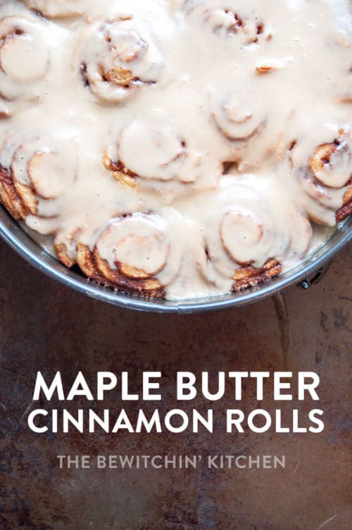 best ever maple butter cinnamon rolls