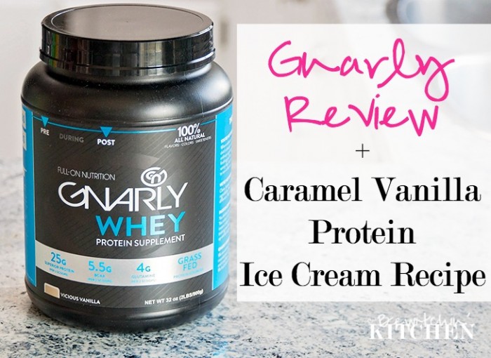 Gnarly Nutrition Review + Coupon Code. PLUS a recipe for protein ice cream - Caramel Vanilla Ice Cream