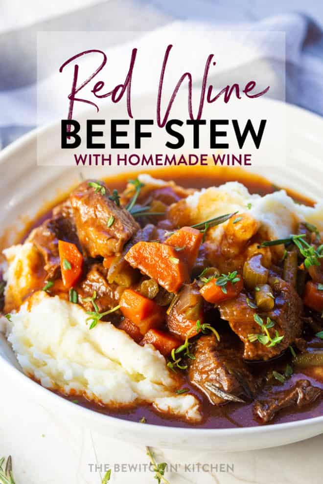 red wine beef stew with homemade wine
