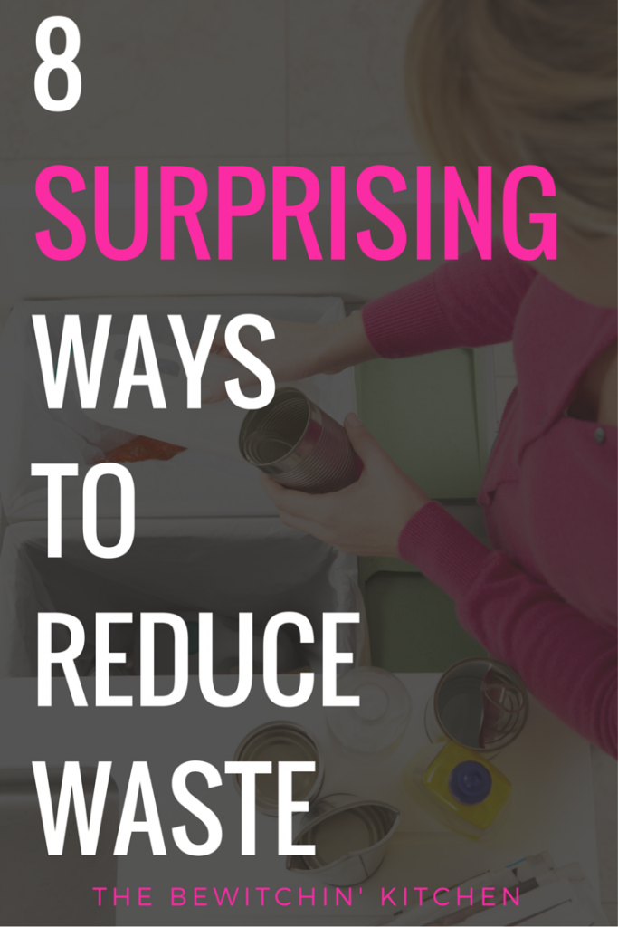 8 surprising ways to reduce waste. Save money and improve your health with these environmentally friendly tips.