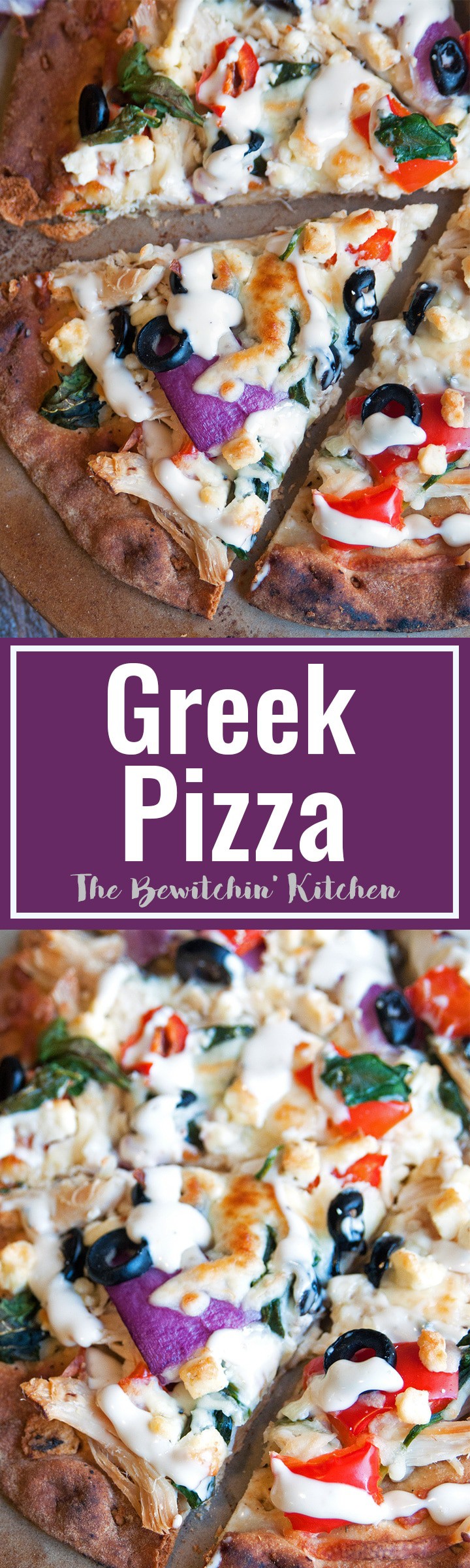 Greek Pizza - pizza crust topped with tangy greek vinaigrette, chicken, red pepper, spinach, olives , purple onion, feta and mozzarella. Finished with a greek tzatziki drizzle. So much yum happening right here. | thebewitchinkitchen.com