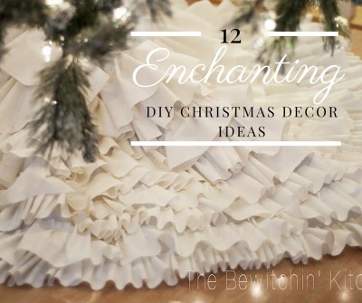 12 enchanting DIY Christmas decor ideas. Christmas crafts for mantels, tree skirts, advent calendars and other Christmas decorations.