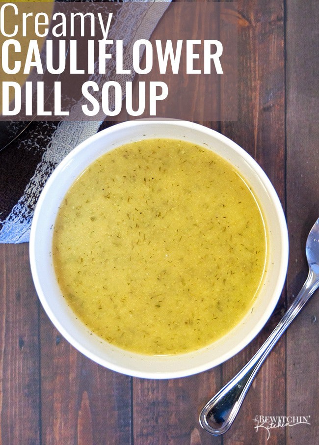 Creamy Cauliflower Dill Soup - This delicious soup recipe is dairy free, paleo, gluten free and is an easy and healthy weeknight dinner. 