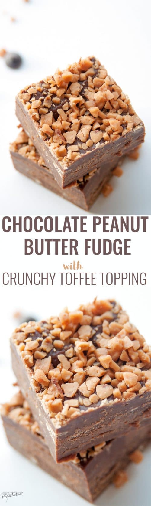 3 minute Chocolate Peanut Butter Fudge with a Crunchy Toffee Topping - this no bake dessert couldn't get any easier! Toss it in the microwave, top with Skor pieces, freeze and you're done! | thebewitchinkitchen.com