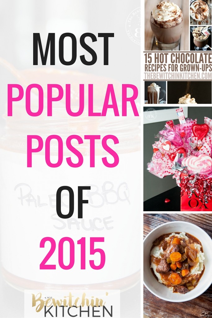 The ten most popular posts of 2015 at The Bewitchin' Kitchen. From paleo bbq sauce to how many calories are burned in the 21 day fix to how to make a candy bouquet. | thebewitchinkitchen.com