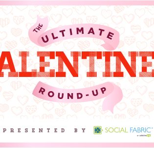 Ultimate Valentine's Day Round Up - Valentine's Day Crafts, Recipes, Printables and MORE!