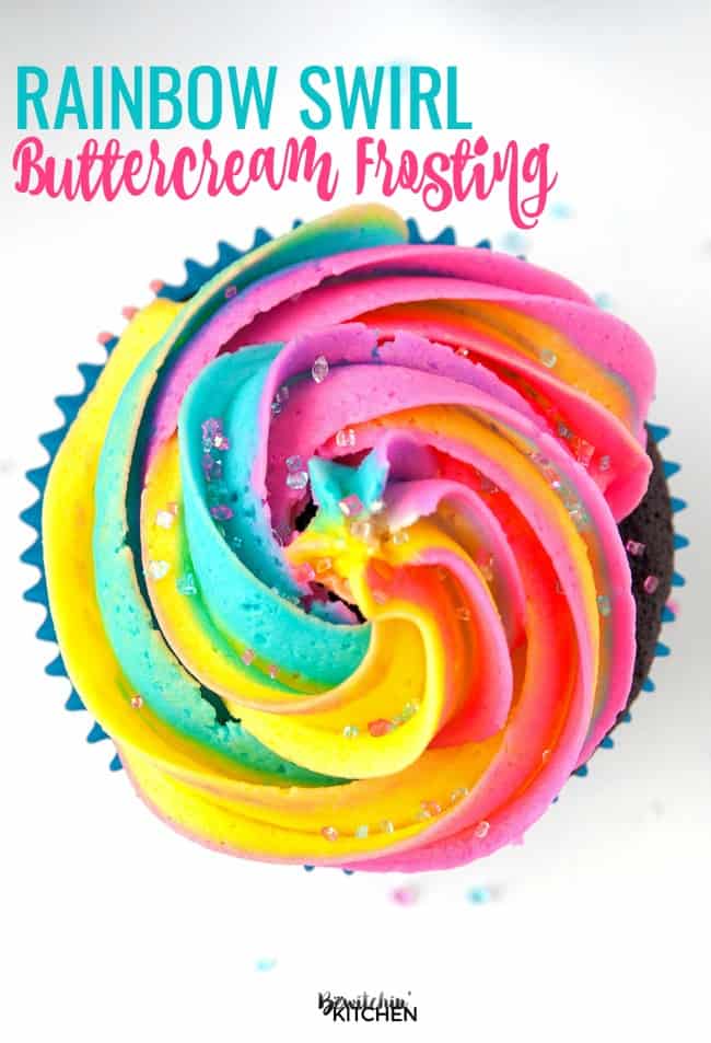 overhead of rainbow cupcake titled: Rainbow Swirl Buttercream Frosting