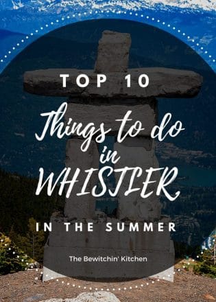 Top 10 things to do in Whistler, British Columbia during the summer. BC is a beautiful place to travel.