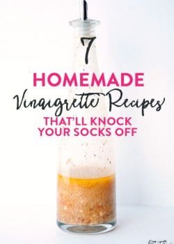 7 of the best homemade vinaigrette recipes. Homemade salad dressings always taste better!