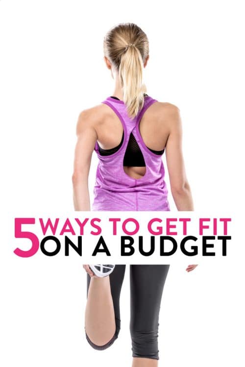 5 ways to get fit on a budget. Getting healthy doesn't have to mean going broke. Here are some money saving health and fitness tips.