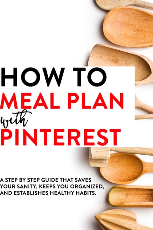 Learn how to meal plan using my favorite social media platform: Pinterest! It's a step by step post (plus video tutorial) that saves your sanity, keeps your organized and establishes healthy habits and nutrition! PLUS it saves money!