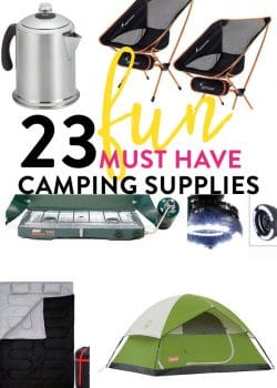 23 fun and must have camping supplies. Make your summer camp trips easier with these to buy lists!