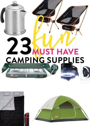 23 fun and must have camping supplies. Make your summer camp trips easier with these to buy lists!