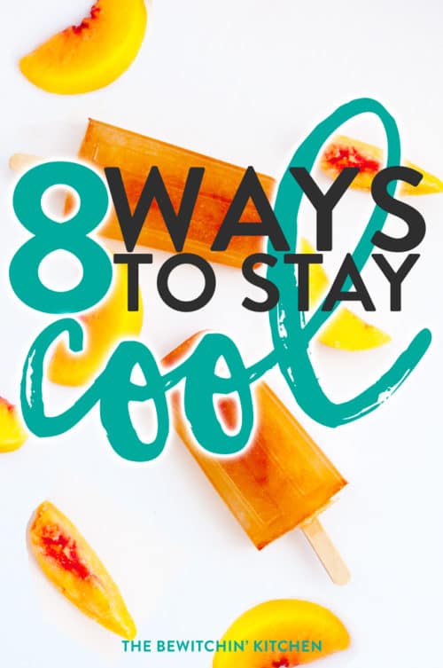 8 Ways to stay cool. Looking on how to stay cool during the hot, summer months WITHOUT AC? Check out these life hacks.