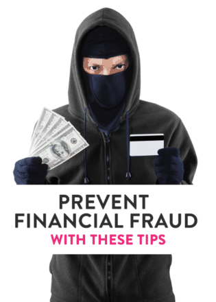 7 Steps You Can Take To Prevent Financial Fraud