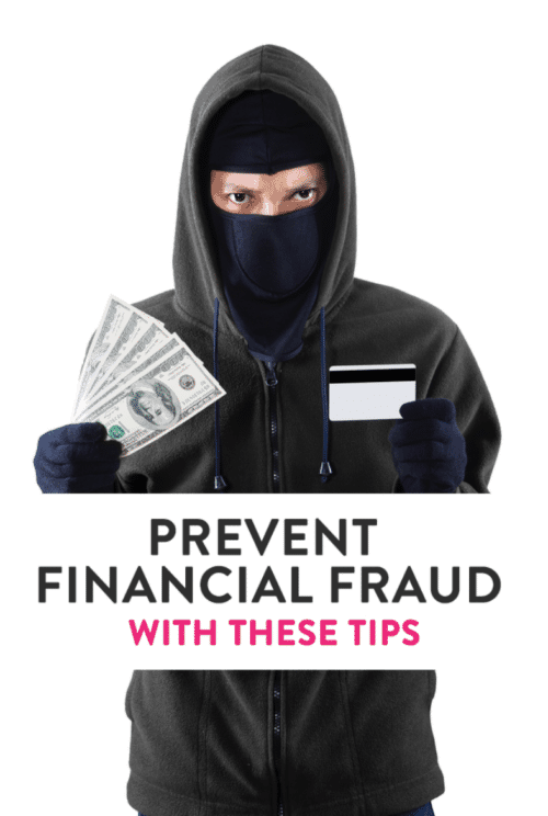 7 Steps You Can Take To Prevent Financial Fraud