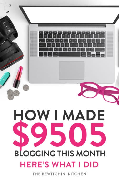 How I made $9505 by blogging this month. Blogger Income Report and how you can make money working at home.