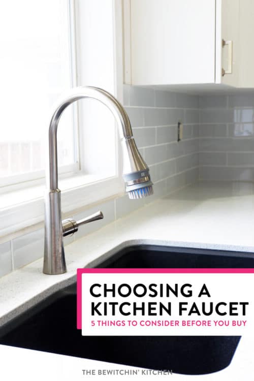 5 tips for choosing a kitchen faucet what you need to know! After my kitchen renovation I chose the Huntley Kitchen Faucet. I love the scrub brush for washing fruits and vegetables! 