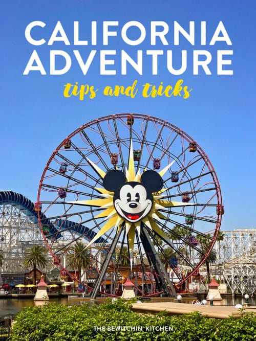 Disney California Adventure tips and tricks for the Disneyland newbie.