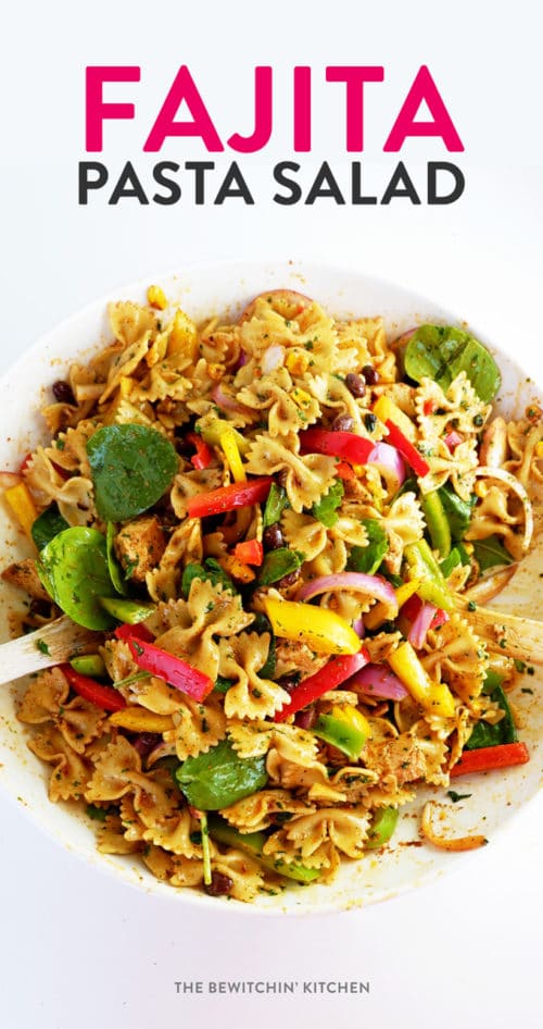 Fajita Pasta Salad. A delicious vegetable filled salad recipe that's high in protein and makes a great BBQ side dish.