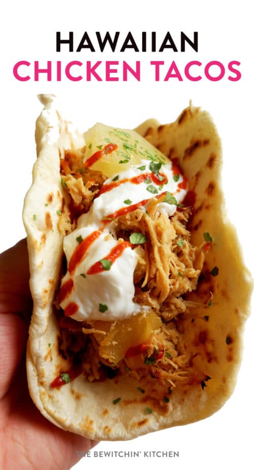 Hawaiian chicken tacos recipe. Slowcooker pulled chicken, pineapple, soy sauce with a homemade flour tortilla. Perfect for dinner!