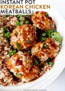 Instant Pot Korean BBQ Chicken Meatballs. This Instant Pot recipe is heaven sent for busy weekday dinner ideas!