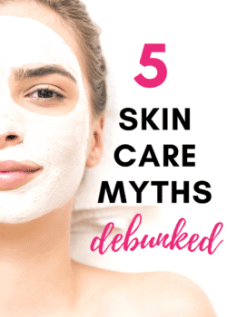 5 skin care myths debunked and how you can have healthy skin all year round.