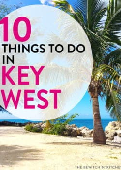 10 things to do in Key West Florida with your friends and family during your Florida Keys vacation.