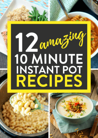 12 amazing 10 minute Instant Pot Recipes! quick and easy pressure cooker meals that will have dinner on the table fast! #instantpotrecipes