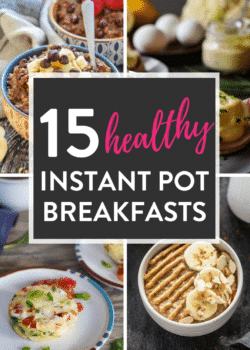 15 Instant Pot Healthy Breakfast Recipes