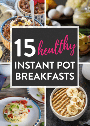 15 Instant Pot Healthy Breakfast Recipes