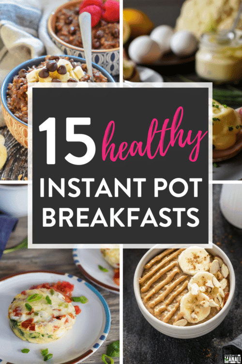 15 Instant Pot Healthy Breakfast Recipes - easy pressure cooker breakfast recipes that are healthy (some being whole30 and 21 day fix approved). #healthyrecipes #instantpot #instantpotbreakfastrecipes