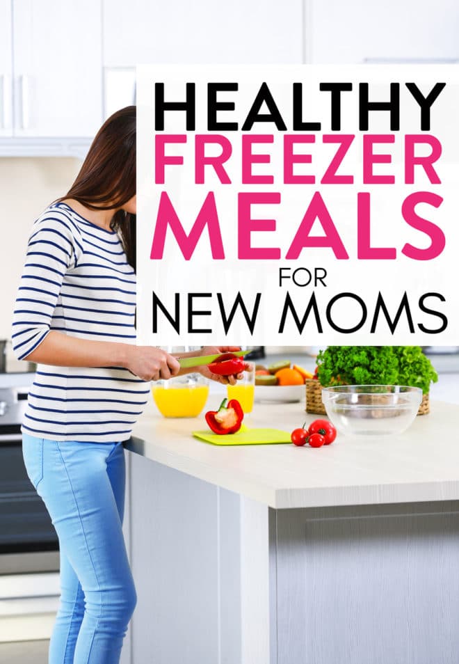 Healthy Freezer Meals for New Moms | The Bewitchin' Kitchen