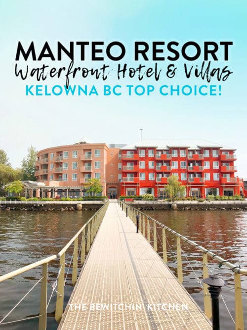 Manteo Resort in Kelowna Review