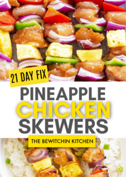 21 Day Fix Pineapple Chicken Skewers