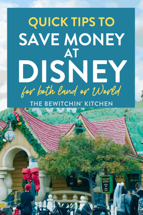 quick tips to save money at disney