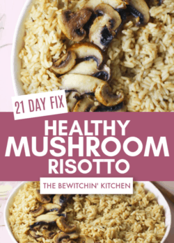 21 Day Fix Mushroom Risotto