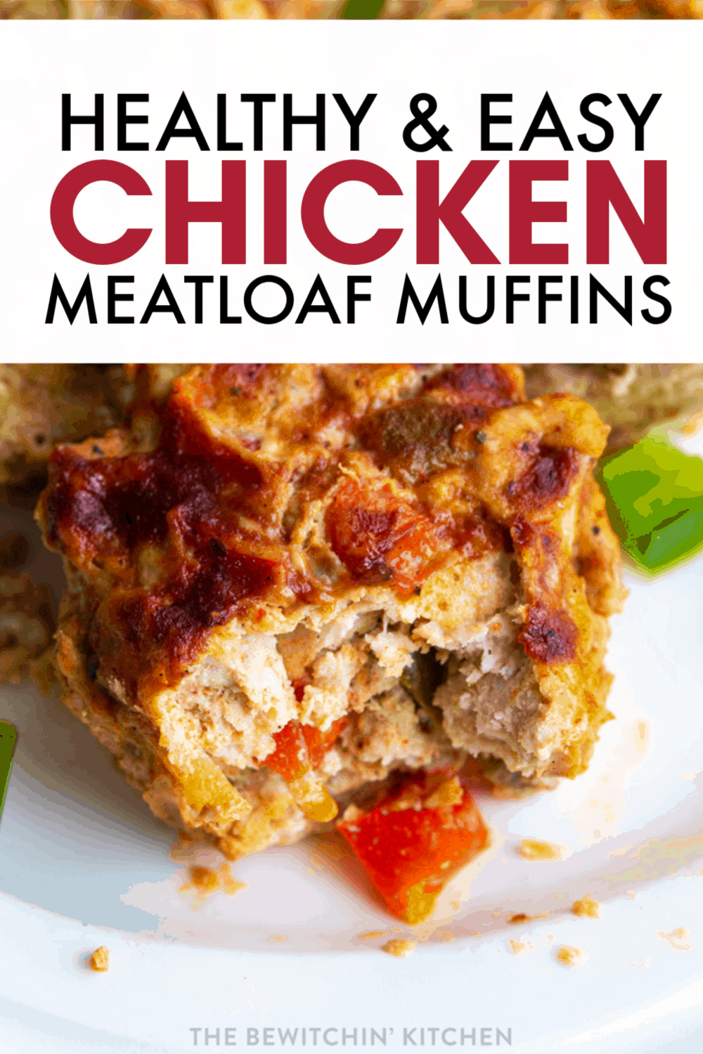 Southwestern Chicken Meatloaf Muffins | The Bewitchin' Kitchen