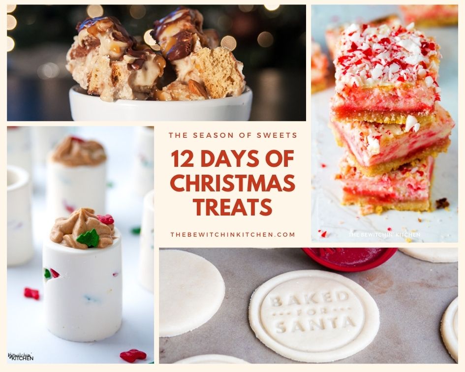 12 Days of Christmas Treats from The Bewitchin' Kitchen