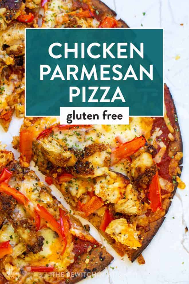 chicken parmesan pizza with gluten free crust